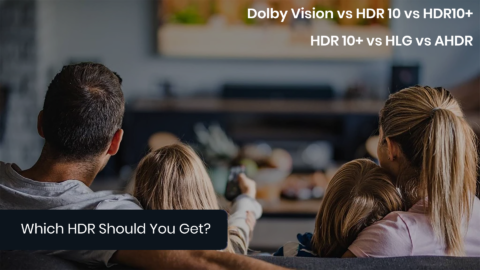 Dolby Vision Vs Hdr 10 Vs Hdr 10+ Vs Hlg Vs Ahdr Which Hdr Should You Get
