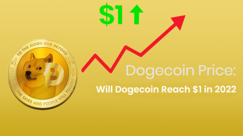 Will Dogecoin Reach $1 In 2022