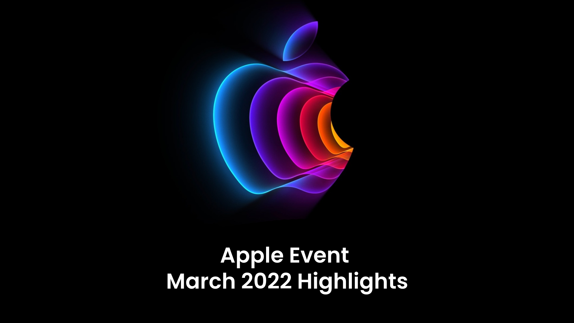 Apple Event March 2022 Highlights iPhone SE, iPad Air, Mac