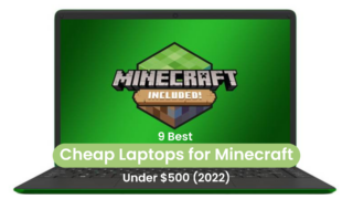 Best Laptops For Minecraft