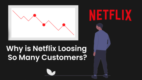 Why Is Netflix Loosing So Many Customers
