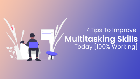 Improve Multitasking Skills