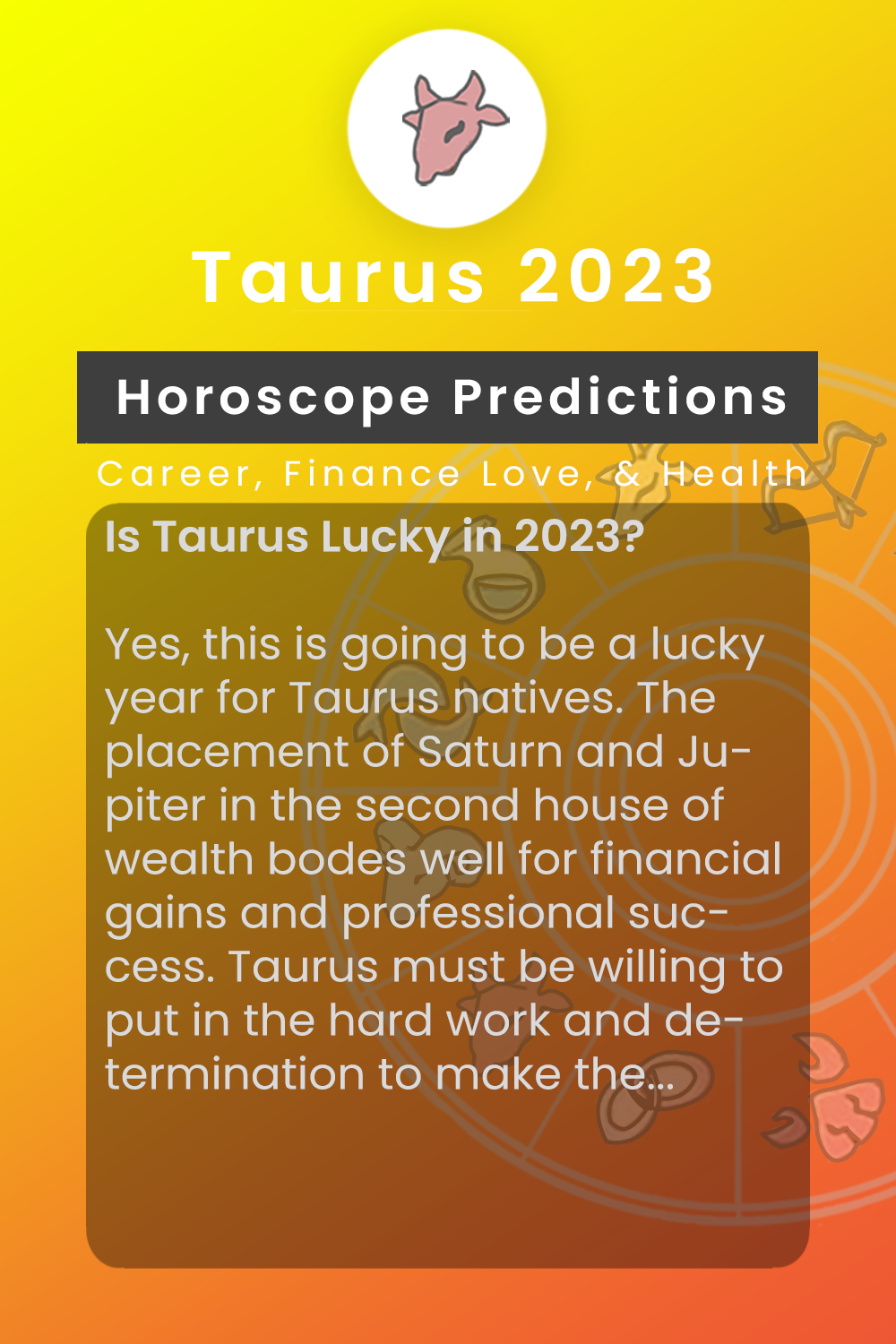 Taurus 2023 Horoscope Predictions Career, Money, Love,
