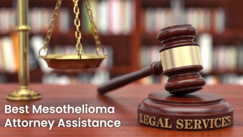 How To Choose The Best Mesothelioma Attorney Assistance (2023)