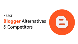 Blogger Alternatives & Competitor