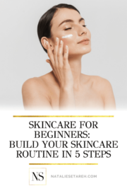 Skincare For Beginners Build Your Skincare Routine 683x1024